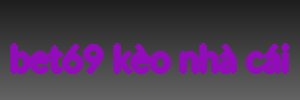 bet69 kèo nhà cái